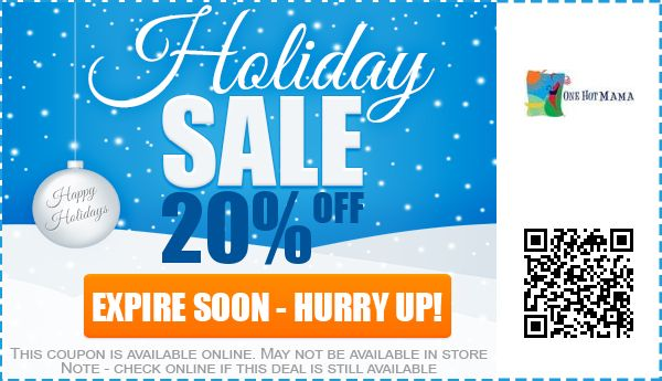 One Hot Mama Coupons 20 Off Coupon Promo Code 2017