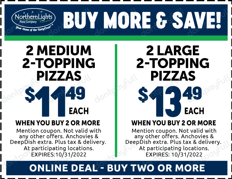 14 Northern Lights Pizza Company Coupons, Promo Codes