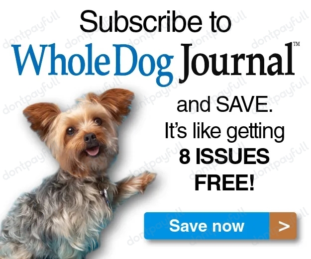 72 Off The Whole Dog Journal COUPONS September 2024